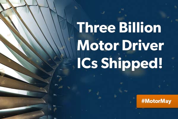 Allegro MicroSystems Achieves Major Milestone of Three Billion Motor Driver Integrated Circuits Shipped 