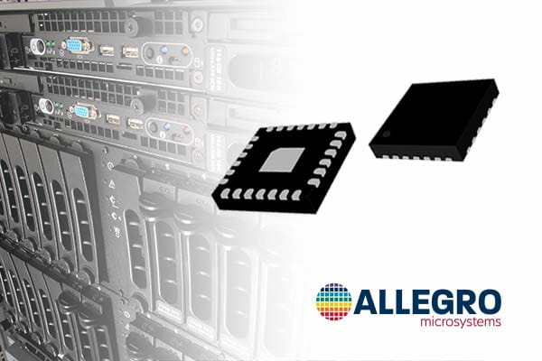 Allegro MicroSystems Expands Portfolio of BLDC Gate Drivers for Data Center Cooling Systems 