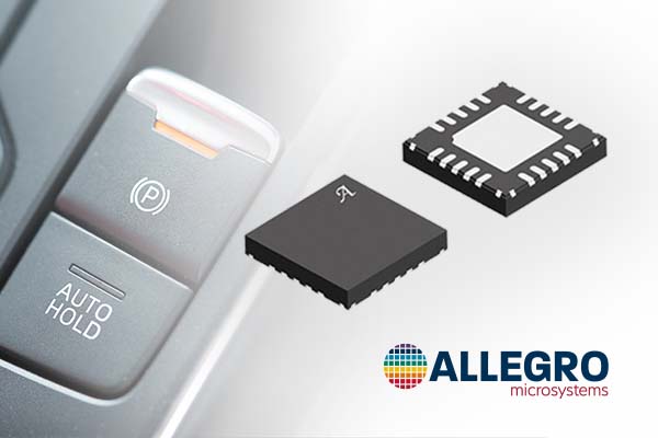 Allegro MicroSystems Announces 4x4 mm 50 V Full-Bridge Gate Drivers
